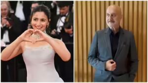 Anupam Kher defends Alia Bhatt amid Cannes trolling: ‘Losers want to get noticed by criticising something iconic’ |