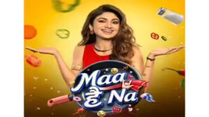 Shilpa Shetty’s ‘Maa Hai Na’ OTT release: When and where to watch the hilarious celebrity mother-child kitchen chaos online?