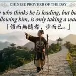 Chinese proverb of the day: “A man who thinks he is leading, but has no one following him, is only…” – a sharp little test for anyone who calls themselves a leader | World News