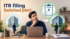 ITR filing: Switched jobs? How to file tax return and mistakes to avoid