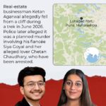Met Chetan at Diwali party, grew close, then ‘scripted’ fiancé’s murder: Cops reveal Siya Goyal’s chilling Lohagad plot | Pune News