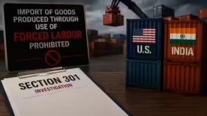 India Forced Labour Imports: India moves to block imports linked to forced labour amid USTR probe