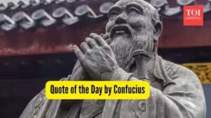 Quote of the Day by Confucius, “When you see a worthy person, endeavor to emulate him. When you see an unworthy person, then….”