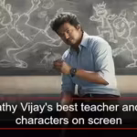 Ahead of Guru Pornima 2026, Lets meet ‘Jana Nayagan’ star Thalapathy Vijay’s best teacher and mentor characters on screen | Tamil Movie News